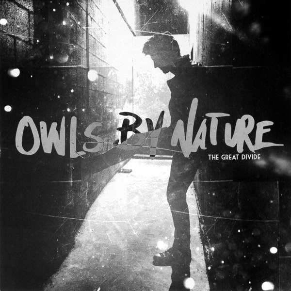 Owls By Nature - The Great Divide_shreddermag